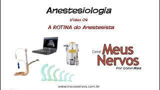 Anestesiologia 04  Qual a rotina do anestesista [upl. by Lindi393]