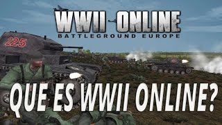 WWII ONLINE ESPAÑOL  QUE ES WWII ONLINE [upl. by Elwyn470]