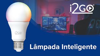 Lâmpada Inteligente Smart Lamp 10W  i2GO Home Series [upl. by Boehmer]