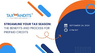 Streamline Your Tax Season The Benefits and Process for Prepaid Credits [upl. by Pradeep]