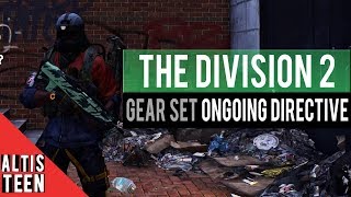 THE DIVISION 2 ► GEAR SET  ONGOING DIRECTIVE [upl. by Hsiwhem780]