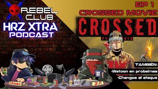 REBEL CLUB HRZ XTRA 1 Crossed Changos Los problemas de webtoons [upl. by Ahsonek]