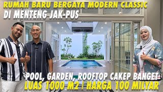 Rumah Baru Bergaya Modern Classic di Menteng JakPus  Luas 1000 m2  Harga 100 Milyar [upl. by Yesteb]