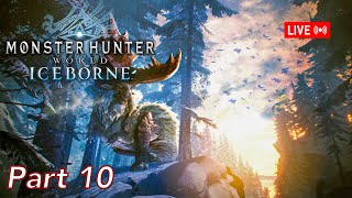 Part 10 Monster Hunter World Iceborne PS5 LBG Only Casual Playthrough [upl. by Curr]