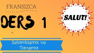 Fransızca Öğreniyorum  Fransızca Selamlaşma ve Tanışma [upl. by Troxell]