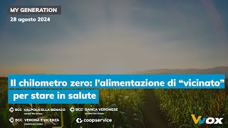 IL CHILOMETRO ZERO LALIMENTAZIONE DI quotVICINATOquot PER STARE IN SALUTE [upl. by Courtund]