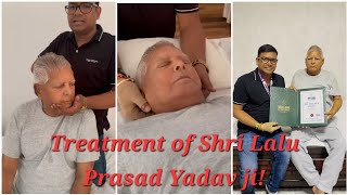 Chiropractic Treatment of Shri Lalu Prasad Yadav ji rjd [upl. by Nedgo558]