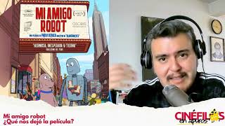 ¿Qué nos dejó mi amigo robot [upl. by Settle541]