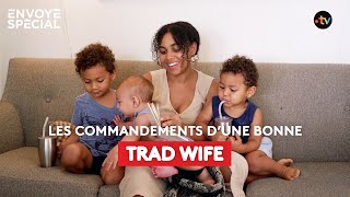 Les commandements d’une bonne Trad wife  la soumission et la disponibilité seuelle [upl. by Adnomar]