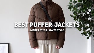 Best Puffer Jackets for 2023 amp How To Style [upl. by Granlund]