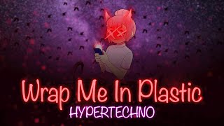 CHROMANCE  Wrap Me In Plastic HYPERTECHNO REMIX by aiyae [upl. by Assille]