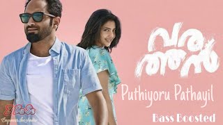 Puthiyoru Pathayil  Varathan  Bass Boosted  High Quality  60fps Mp3 [upl. by Ahsinotna]