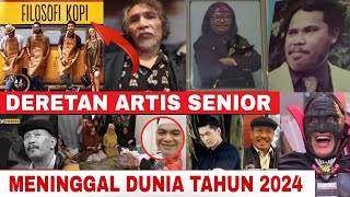 Daftar Artis Senior Indonesia yang Meninggal Dunia di Tahun 2024 [upl. by Elleynod]