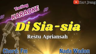 DI DIA SIA RESTU APRIANSAH KARAOKE TARLING NADA WADON [upl. by Flavio]