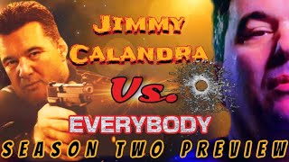 Jimmy Calandra Vs John Alite Season 2 Preview [upl. by Nyrak]