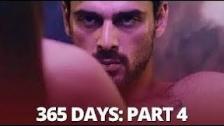 The Next 365 Days Trailer 4 Movie  365 days raw season full movie Top Hollywood Romantic Seasons [upl. by Nerrad]