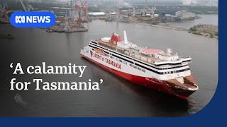 New Spirit of Tasmania ferries may be secondhand by the time they arrive  ABC News [upl. by Volin]