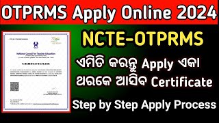 How to Apply NCTE OTPRMS Certificate Online  Apply NCTE OTPRMS Certificate 2024 Full Process [upl. by Papke640]