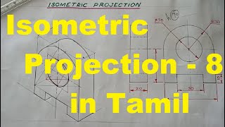 Isometric Projection 08  Cylinder in Tamil [upl. by Dame212]