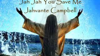 JAHVANTE CAMPBELL  JAH JAH YOU SAVE ME  PROTECTION RIDDIM  Stampede Musicja [upl. by Nicky]