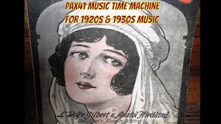 Late 1910s amp Early 1920s Music Popular Vocalists Pax41 [upl. by Lissie45]