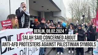 08022024 FU Berlin Salah Said about his actions at antiAFD demo that banned Palestinian symbols [upl. by Laitselec10]