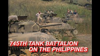 745th Tank Battalion Philippines 1945  Great Quality  WWII Documentary [upl. by Artair]