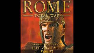 Rome HQ  Rome Total War Original Soundtrack  Jeff van Dyck [upl. by Cirda]