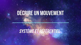 121 Système et référentiel [upl. by Ayaros728]