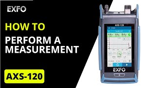 Perform a measurement with EXFOs AXS120 miniOTDR  HowTo [upl. by Gargan]