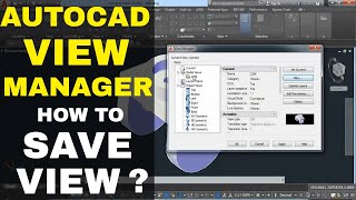 HOW TO SAVE VIEW IN AUTOCAD  AUTOCAD VIEW MANAGER [upl. by Bartolomeo]