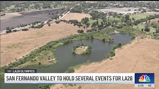 San Fernando Valley to hold sporting events for 2028 Olympics [upl. by Emlynn916]