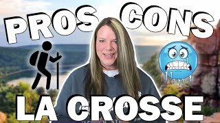 La Crosse Wisconsin Pros and Cons [upl. by Ahsenat]