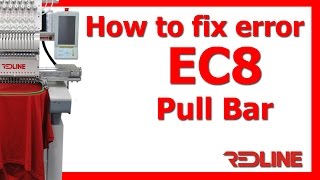 EC8 Pull Bar Error Message  Redline Embroidery Machine [upl. by Geralda62]