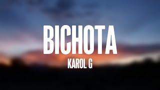 BICHOTA  Karol G Lyrics Video [upl. by Thelma]