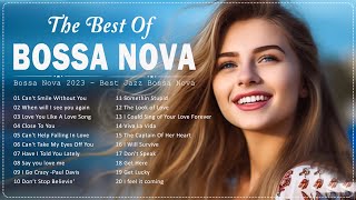 Bossa Nova Hits Full Album 💐 Cool Music 🌷 The Best Of Bossa Nova Covers Popular Songs [upl. by Erdnaxela113]