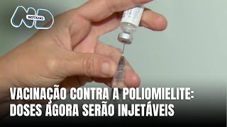 Imunização infantil vacina contra poliomielite passa a ser injetável [upl. by Cirala]