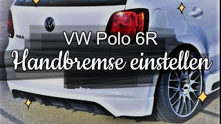 VW Polo 6R Handbremse einstellen Adjusting the VW Polo 6R handbrake [upl. by Asilehs]