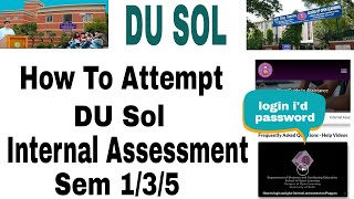 How to attempt internal assessment du sol  du sol internal assessment kaise krte step by step guide [upl. by Ylrbmik]