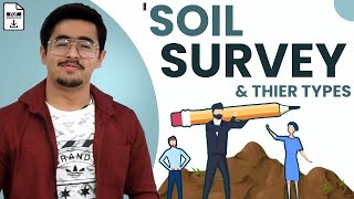 SOIL SURVEY amp TYPES  DETAILED RECONNAISSENCE RAPID SEMI DETAILED RAPID RECONNAISSENCE soil [upl. by Silsby]