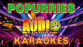 KARAOKE POPURRI LA CASETERA EN VIVO ENSEÑAME A OLVIDAR MIDI AUDIO STUDIOS NESTOR ARMENDARIZ [upl. by Renie986]