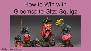 How to Win with Gloomspite Gitz Squigz Dec 2023 [upl. by Parnell]