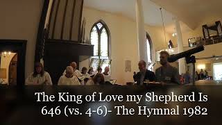 The King of Love My Shepherd Is 646 The Hymnal 1982 [upl. by Sheba]