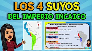 Los 4 SUYOS I División DEL IMPERIO INCAICO [upl. by Adiell]