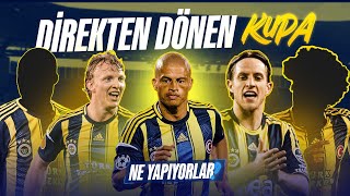 AVRUPA LÄ°GÄ° FÄ°NALÄ°â€™NÄ°N KAPISINDAN DÃ–NEN FENERBAHÃ‡E KADROSU ÅÄ°MDÄ° NE YAPIYOR 201213 [upl. by Ordway]