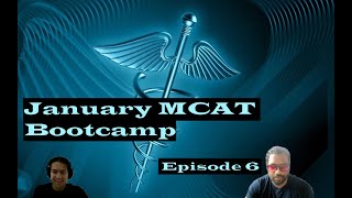 January MCAT Bootcamp  Episode 6 mcat medicalschool aamc [upl. by Alaj]