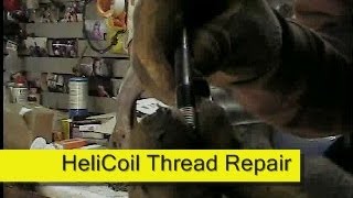 HeliCoil thread repair How To [upl. by Doggett]