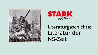 Literaturgeschichte Literatur der NSZeit  STARK erklärt [upl. by Yelsnik791]