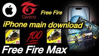 How to Download Free Fire in iPhone  iPhone main free fire kaise download Kare 2024 [upl. by Notse]