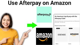 How To Use Afterpay on Amazon 2024 [upl. by Lalla587]